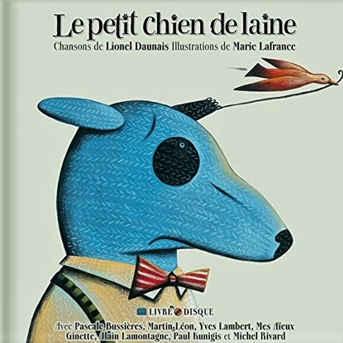 Livre Le petit chien de laine - Lionel Daunais (Livre d'occasion) - ISBN 2923163206