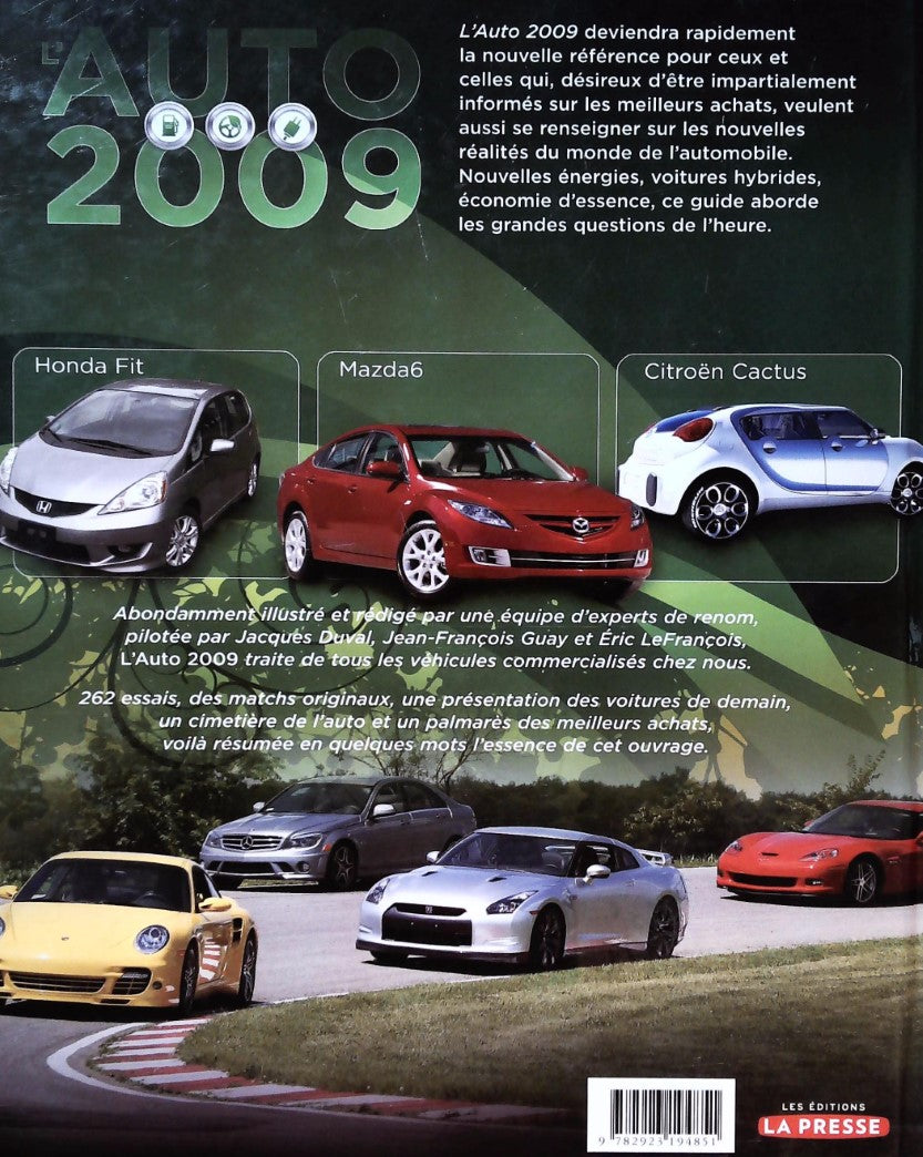 Livre L'auto 2009 (Jacques Duval, Jean-François Guay Éric LeFrançois) (Livre d'occasion) - ISBN...