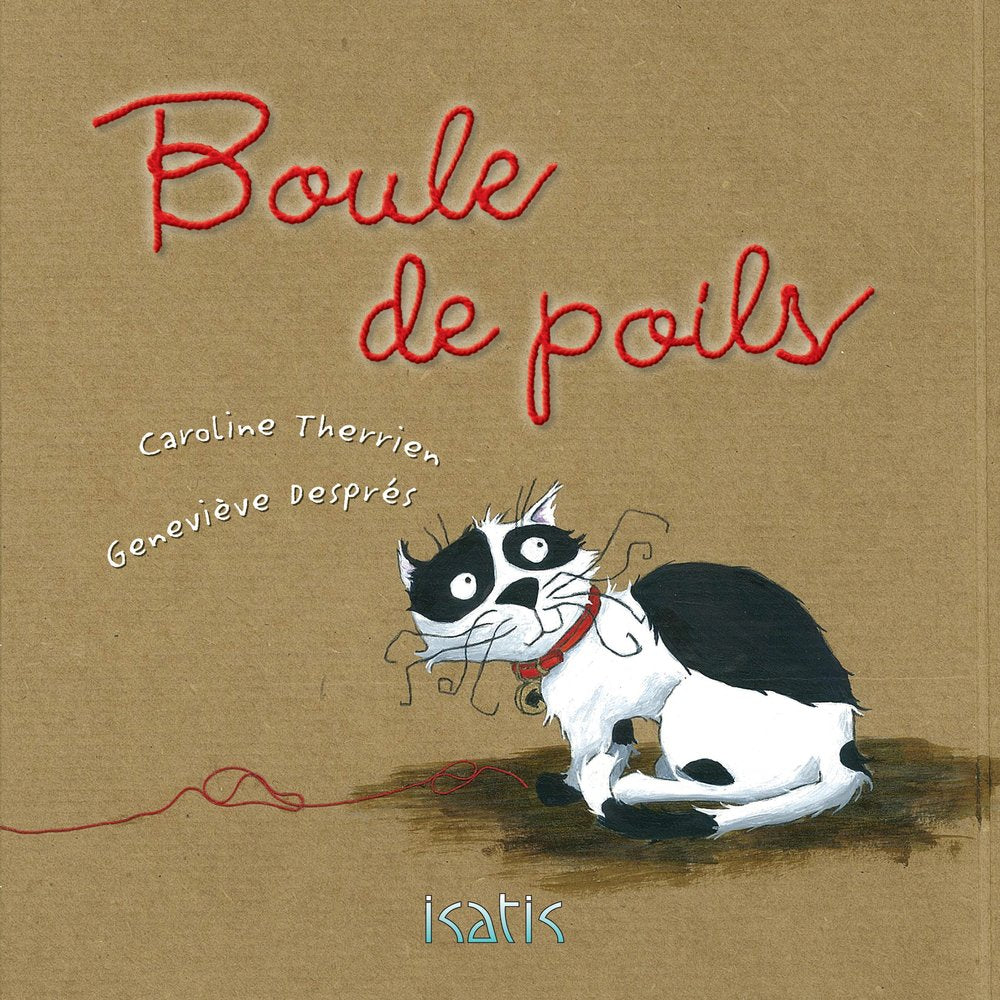 Livre Boule de poils - Caroline Therrien (Livre d'occasion) - ISBN 2923234529