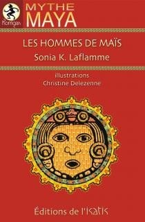 Livre Les hommes de maïs - Sonia K. Laflamme (Livre d'occasion) - ISBN 2923234588