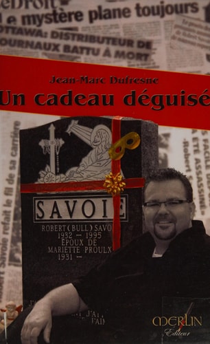 Livre Un cadeau déguisé (Jean-Marc Dufresne) (Livre d'occasion) - ISBN 2923249194