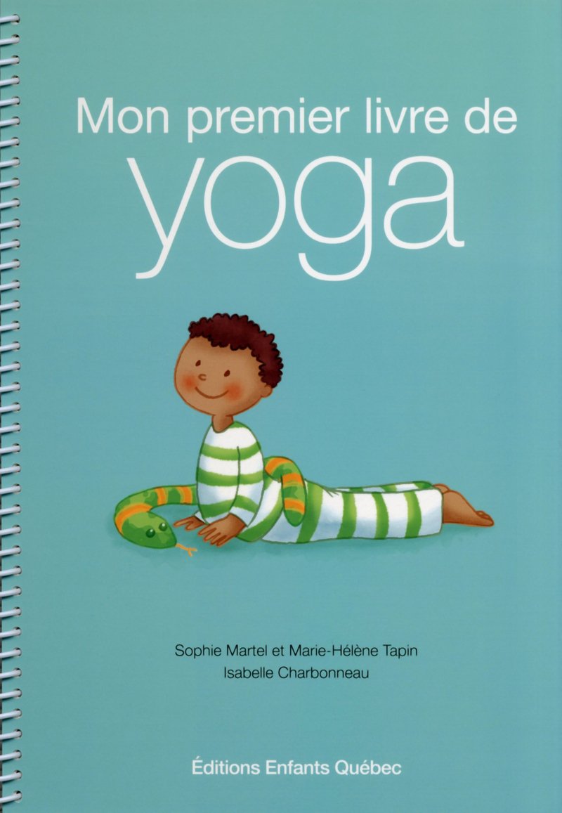 Livre Mon premier livre de yoga - Sophie Martel (Livre d'occasion) - ISBN 2923347935