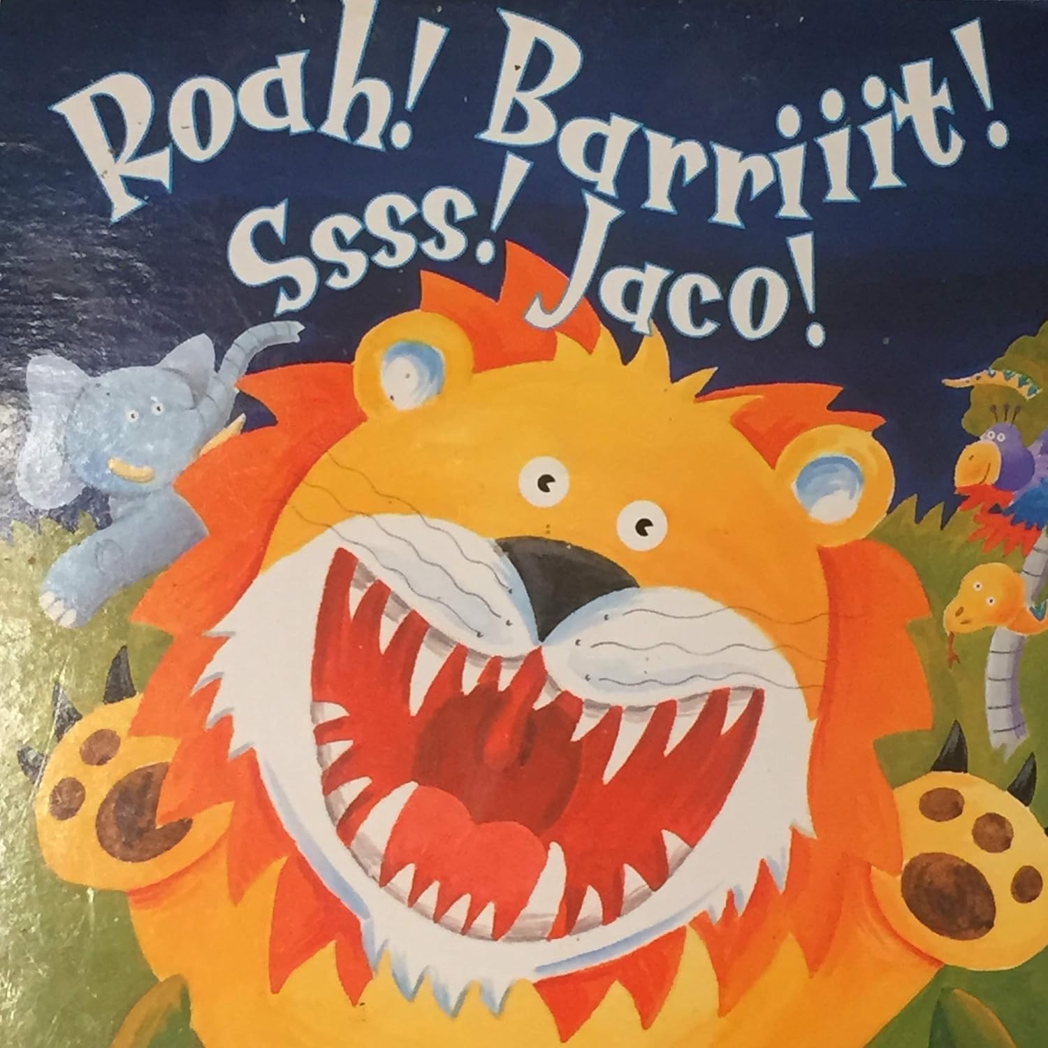Livre Roah! Barriiit! Ssss! Jaco! (Livre d'occasion) - ISBN 2923372034