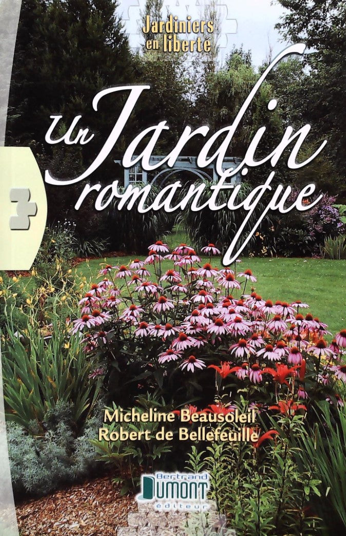 Livre ISBN 2923382137 Jardiniers en liberté : Un jardin romantique (Micheline Beauseoleil)