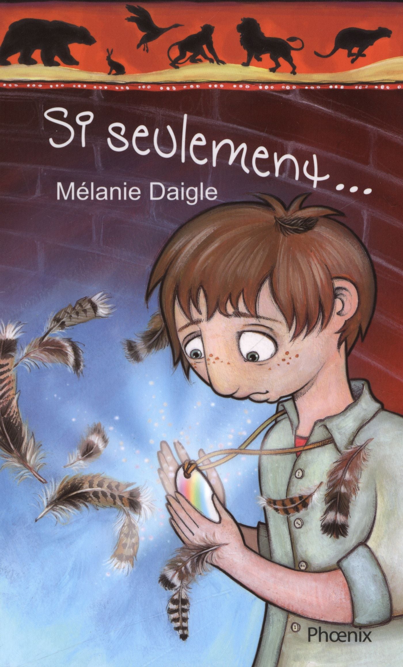 Livre Si seulement... - Mélanie Daigle (Livre d'occasion) - ISBN 2923425731