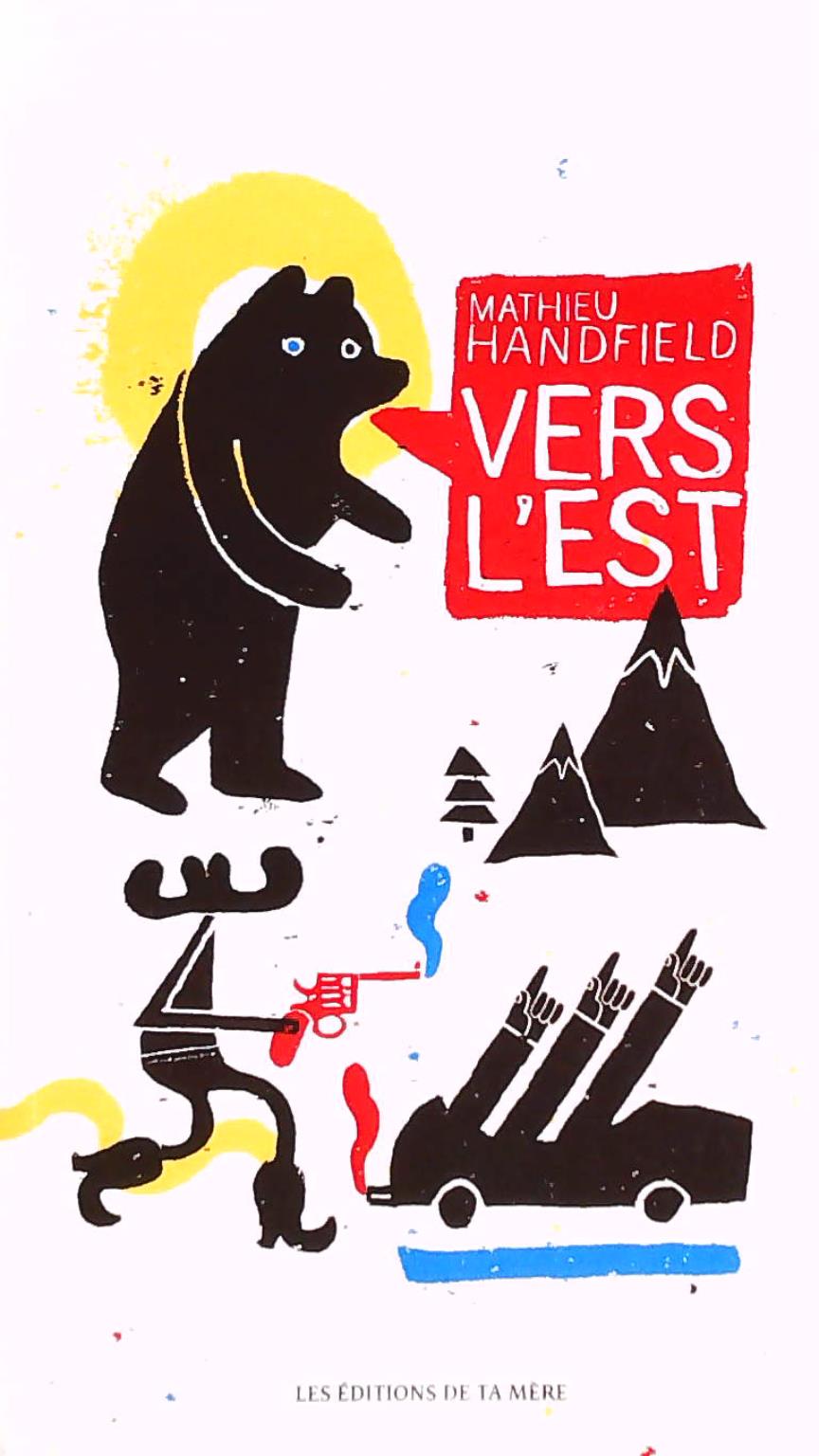 Livre Vers l'est (Mathieu Handfield) (Livre d'occasion) - ISBN 97829235530543