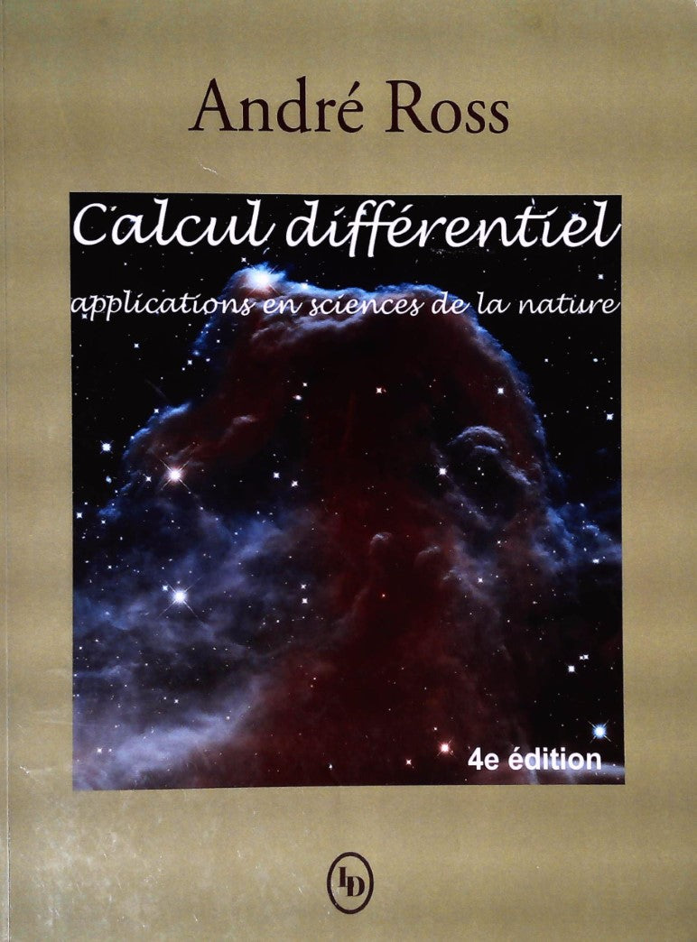 Livre Calcul différentiel : Application en sciences de la nature (4e édition) - André Ross (Livre...
