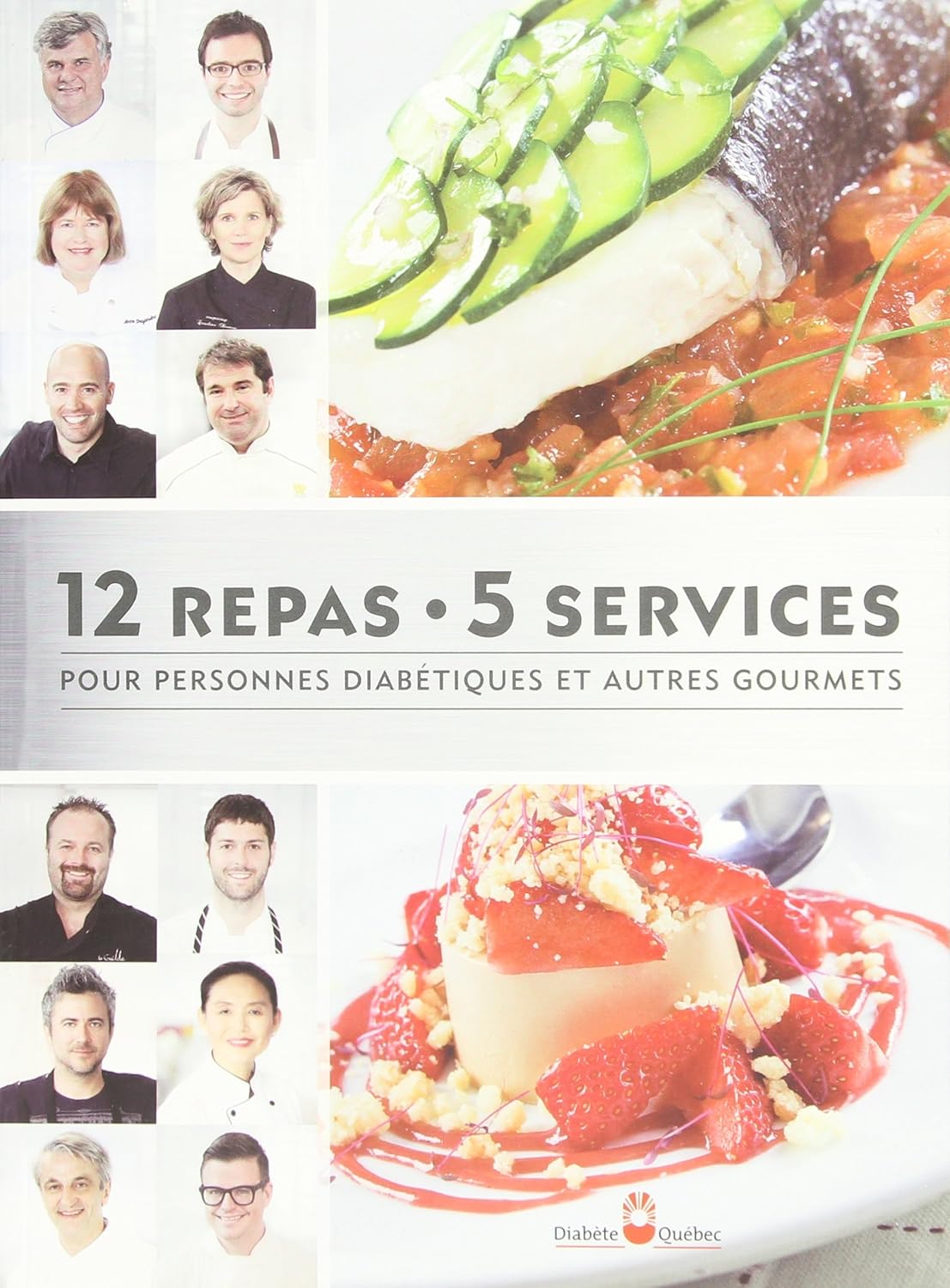 Livre ISBN 292362162X 12 Repas 5 Services pour personnes diabétiques et autres gourmets