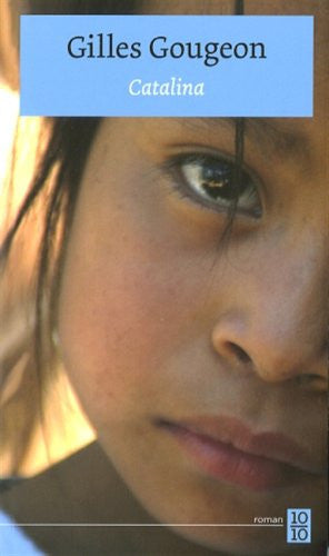 Livre Catalina (Gilles Gougeon) (Livre d'occasion) - ISBN 2923662083