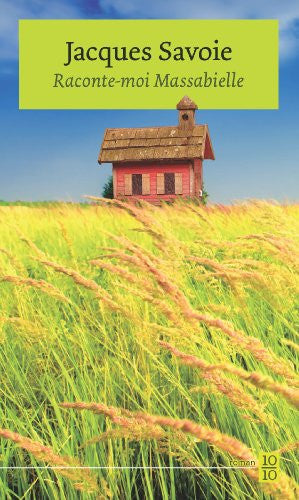 Livre Raconte-moi massabielle (Jacques Savoie) (Livre d'occasion) - ISBN 292366227X