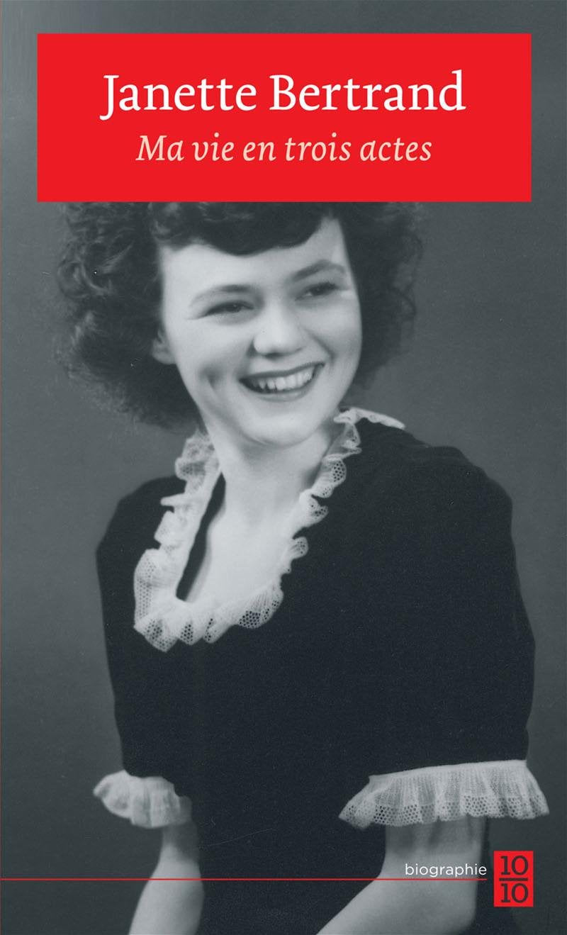 Livre Ma vie en trois actes - Janette Bertrand (Livre d'occasion) - ISBN 292366289X