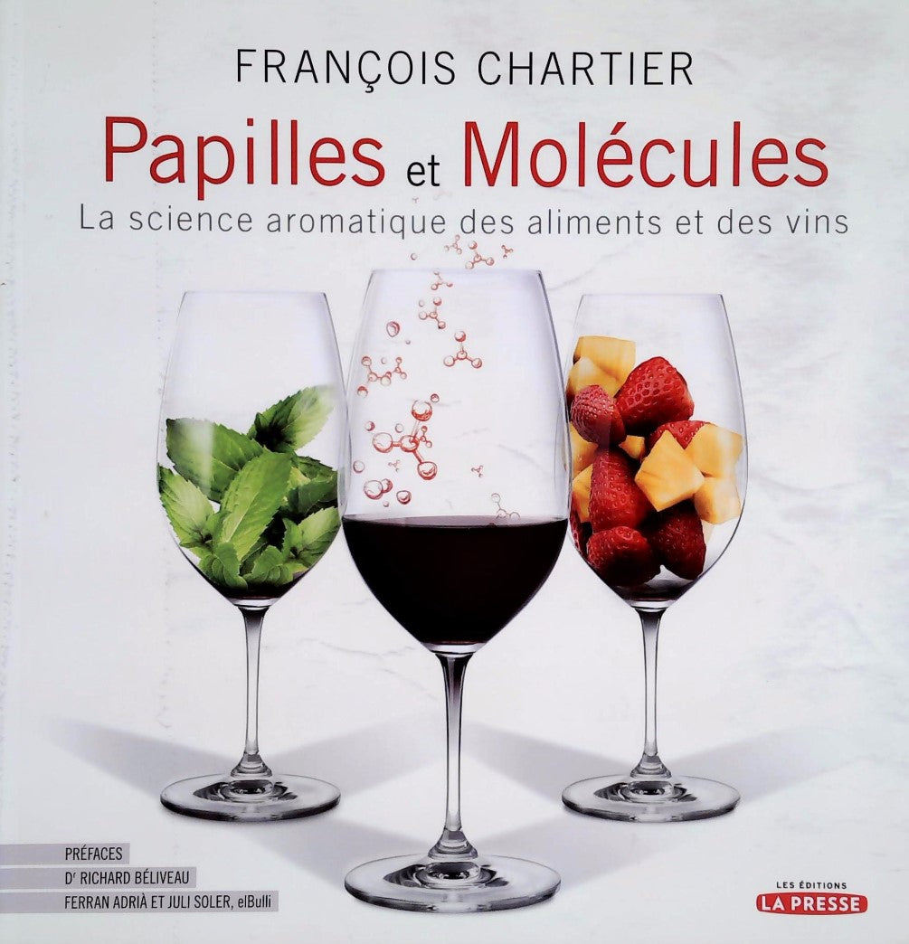 Livre Papilles et molécules : La science aromartique des aliments et des vins - François Chartier...