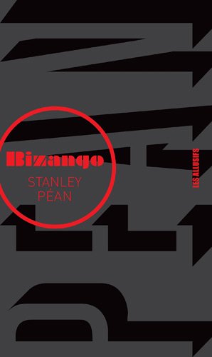 Livre Bizango - Stanley Péan (Livre d'occasion) - ISBN 2923682203