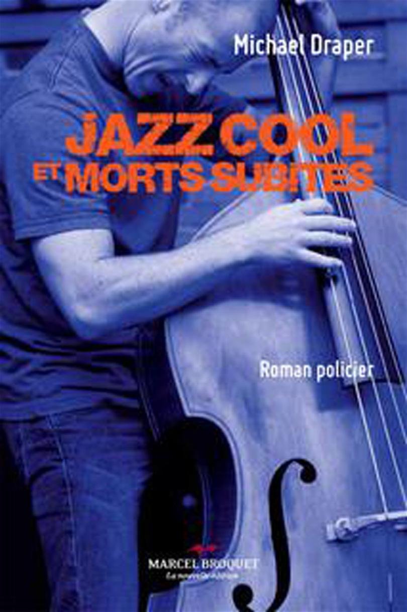 Livre Jazz cool et morts subites - Michael Draper (Livre neuf)