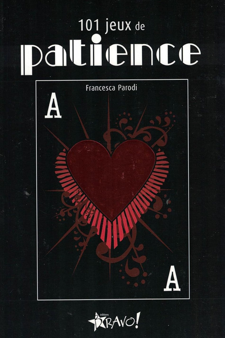 Livre ISBN 2923720407 101 Jeux de patience (Francesca Parodi)