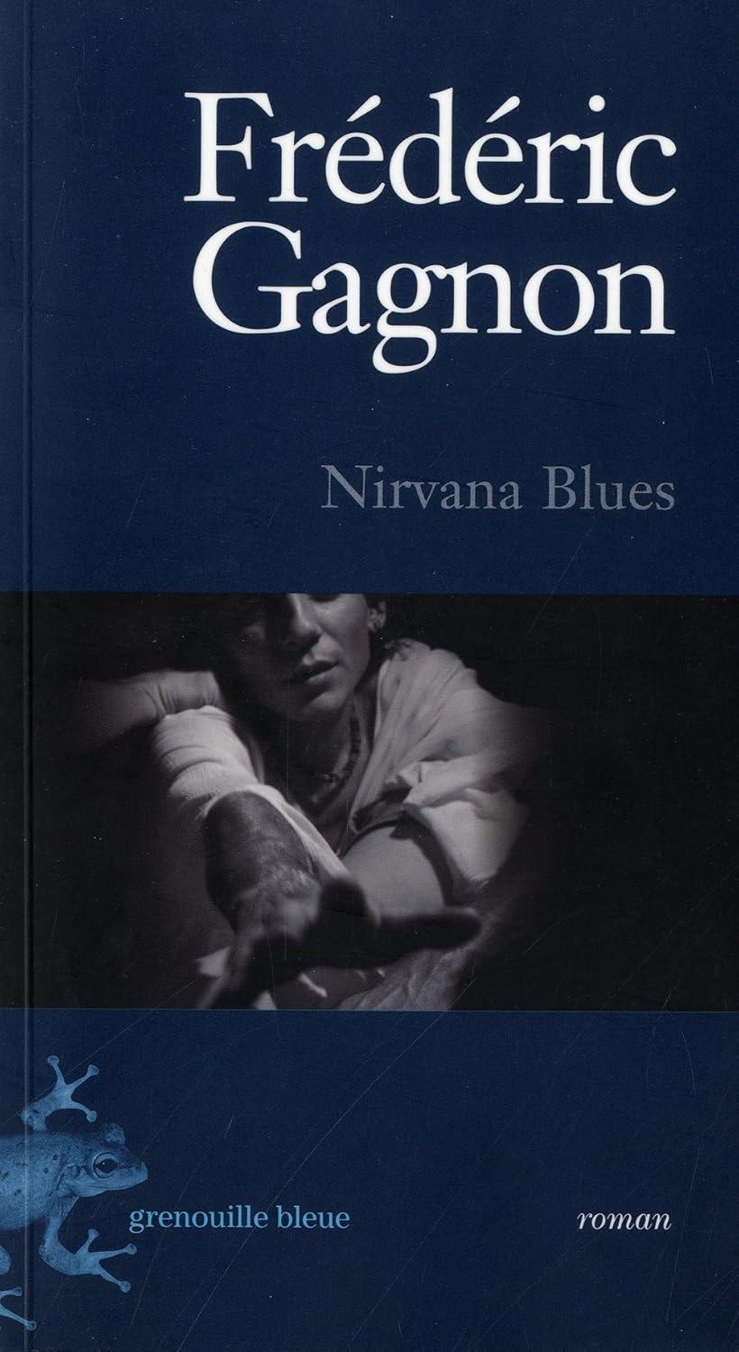 Nirvana Blues - Frédéric Gagnon