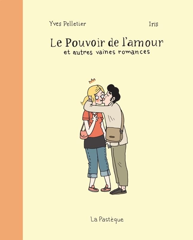 Livre Le pouvoir de l'amour et autres vaines romances - Yves Pelletier (Livre d'occasion) - ISBN ...