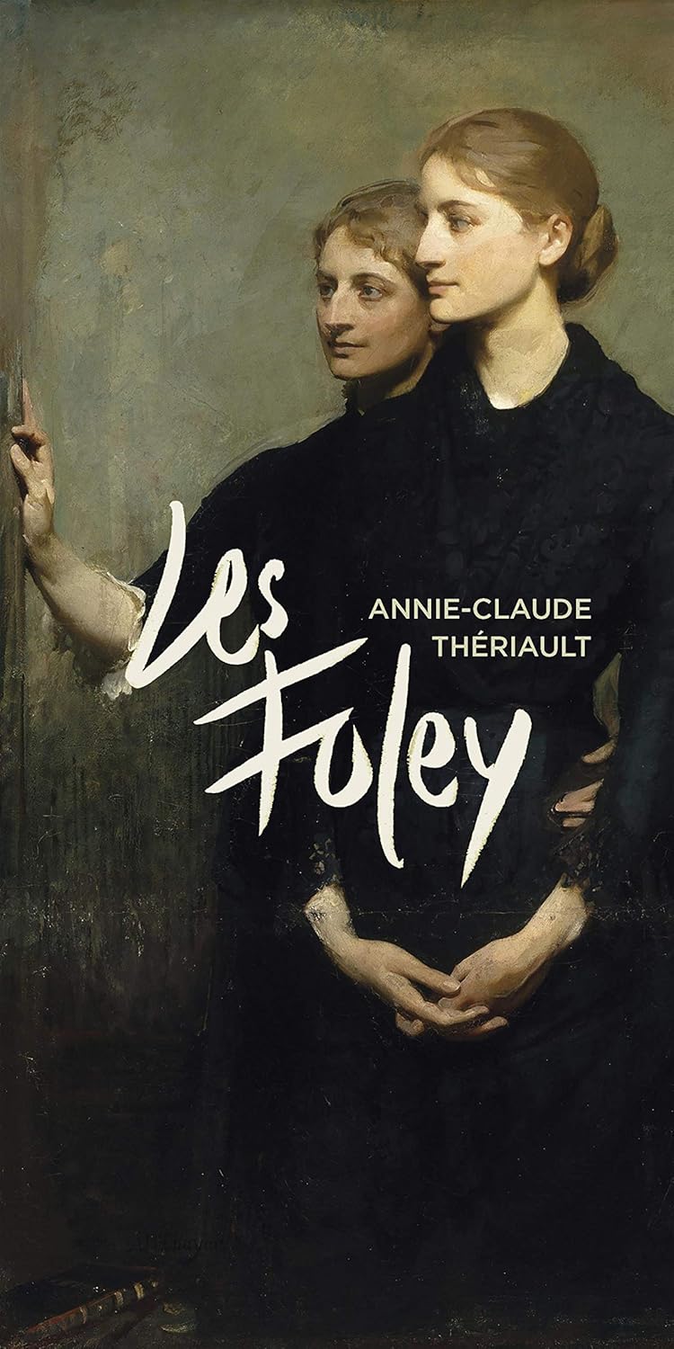 Livre Les Foley (Annie-Claude Thériault) (Livre neuf) - ISBN 2923896971