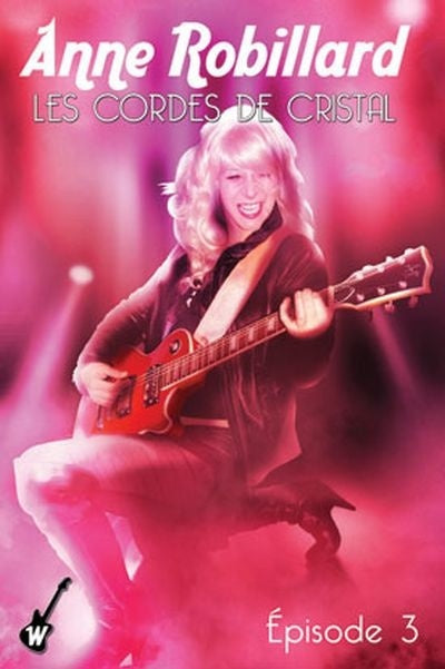 Les cordes de cristal # 3 - Anne Robillard