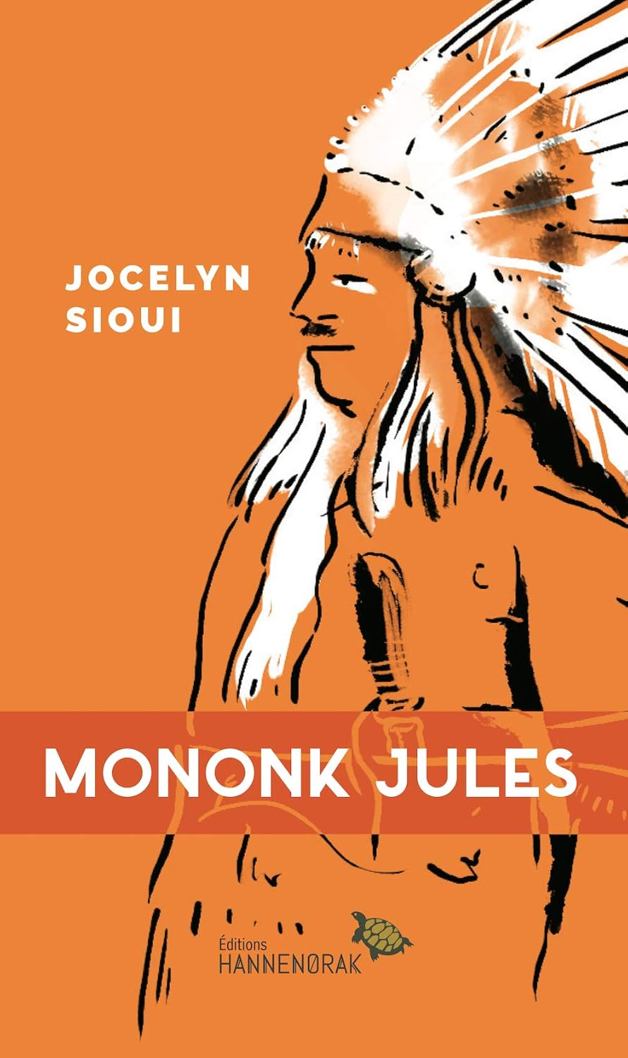 Livre Mononk Jules - Jocelyn Sioui (Livre d'occasion) - ISBN 2923926528