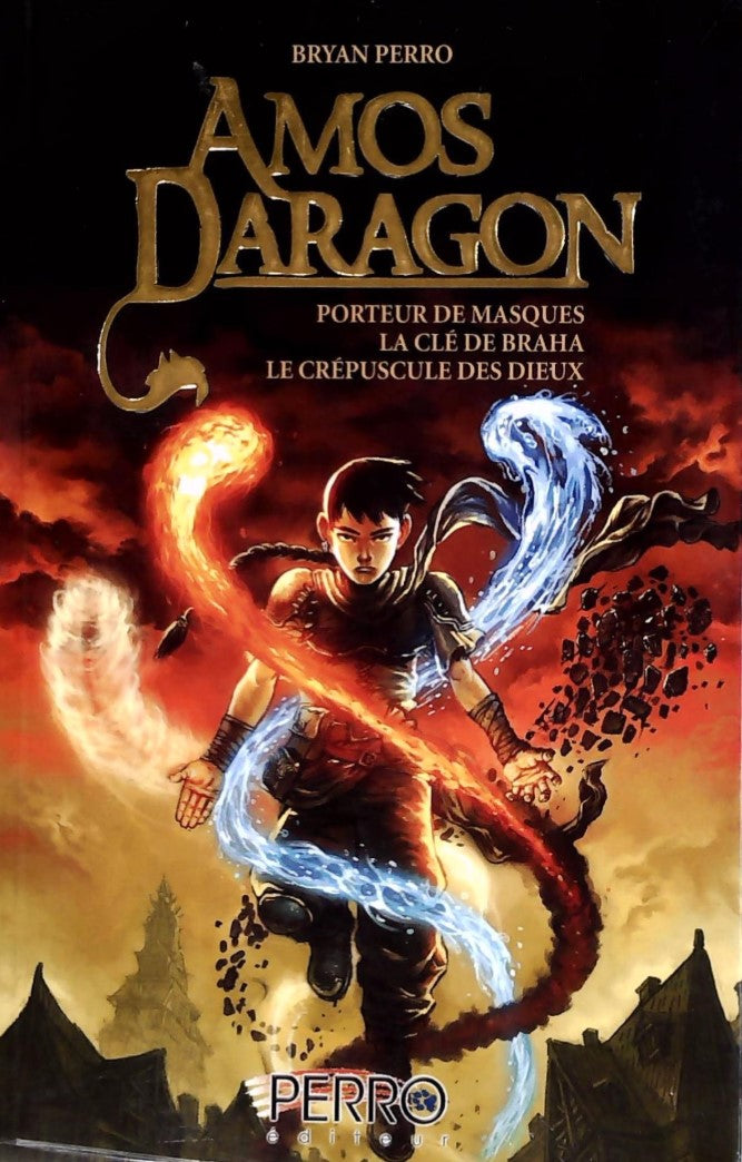 Livre Porteur de masques - La clé de Braha - Le crépuscule des dieux - Bryan Perro (Livre d'occas...