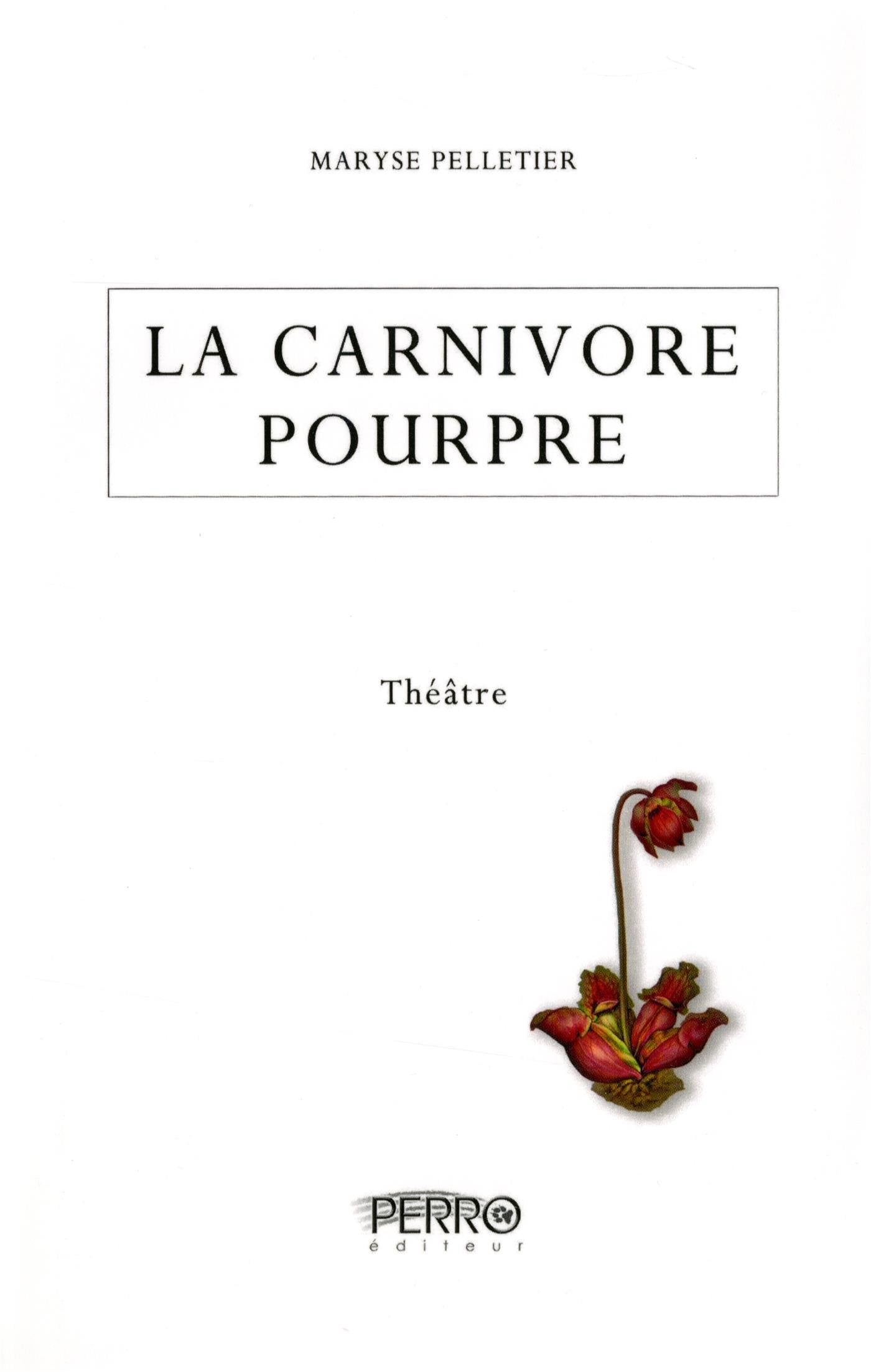 Livre La carnivore pourpre - Maryse Pelletier (Livre d'occasion) - ISBN 2923995163