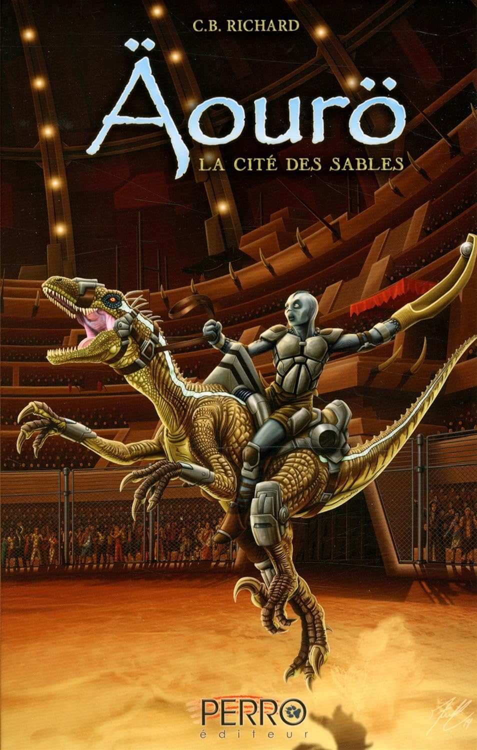 Livre Äourö : La cité des sables - C.B. Richard (Livre d'occasion)