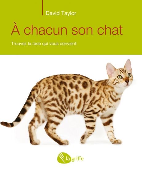 Livre À chacun son chat : Trouvez la race qui vous convient - David Taylor (Livre d'occasion) - I...