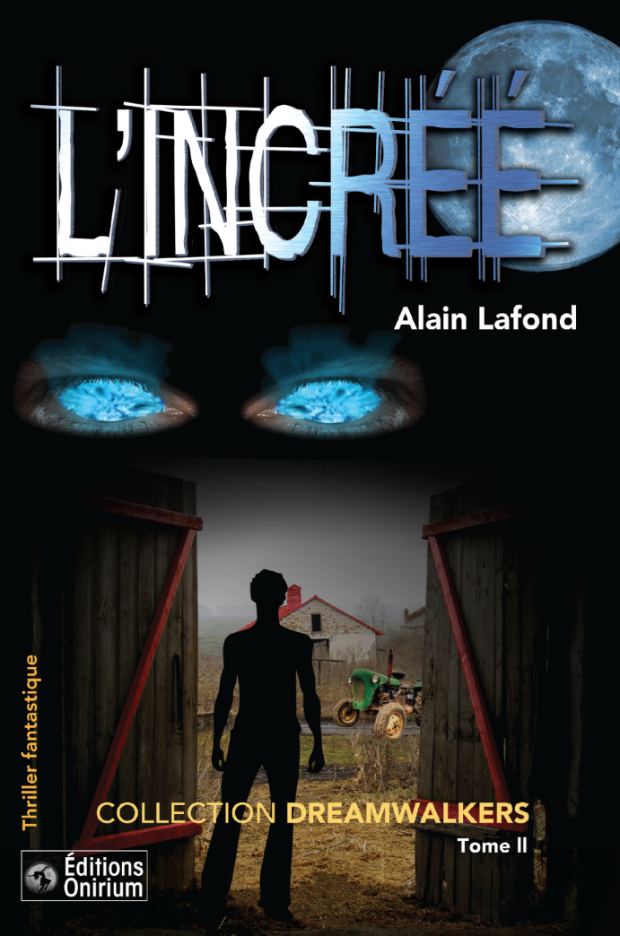 Livre L'incréé - Alain Lafond (Livre d'occasion) - ISBN 2924164028
