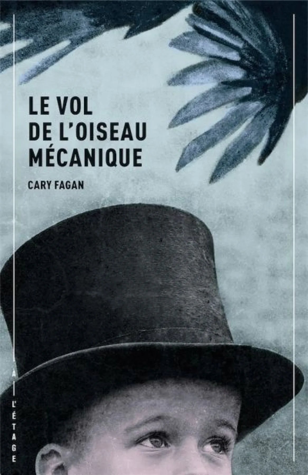 Livre Le vol de l'oiseau mécanique (Cary Fagan) (Livre d'occasion) - ISBN 2924568161