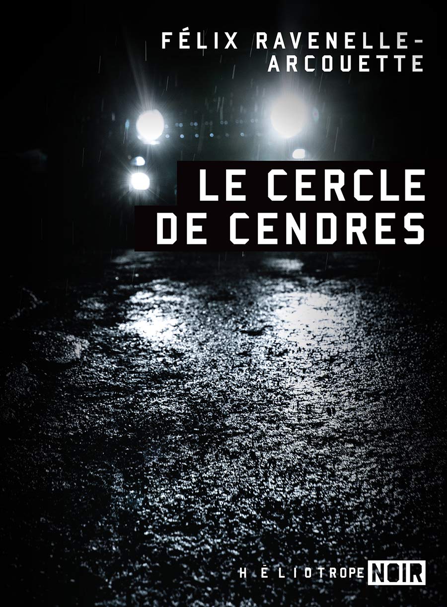 Livre Le cercle de cendres - Félix Ravenelle-Arcouette (Livre d'occasion) - ISBN 2924666880