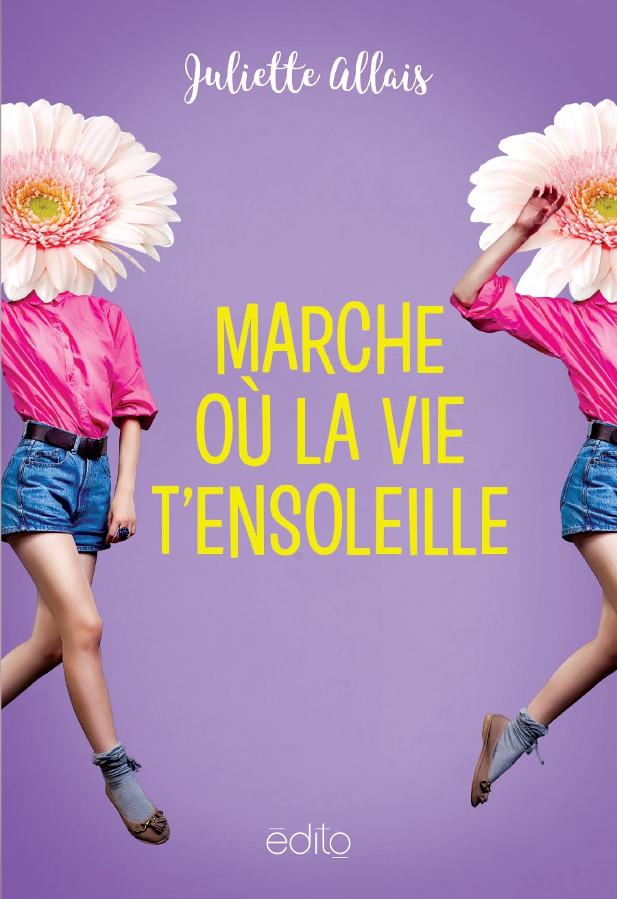 Livre Marche où la vie t'ensoleille (Juliette Allais) (Livre d'occasion) - ISBN 2924720176