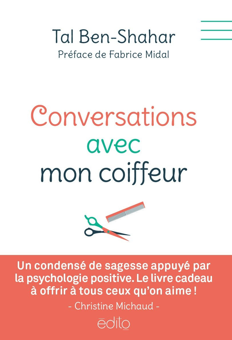 Livre Conversation avec mon coiffeur pour aimer la vie - Tal Ben-Shahar (Livre d'occasion)