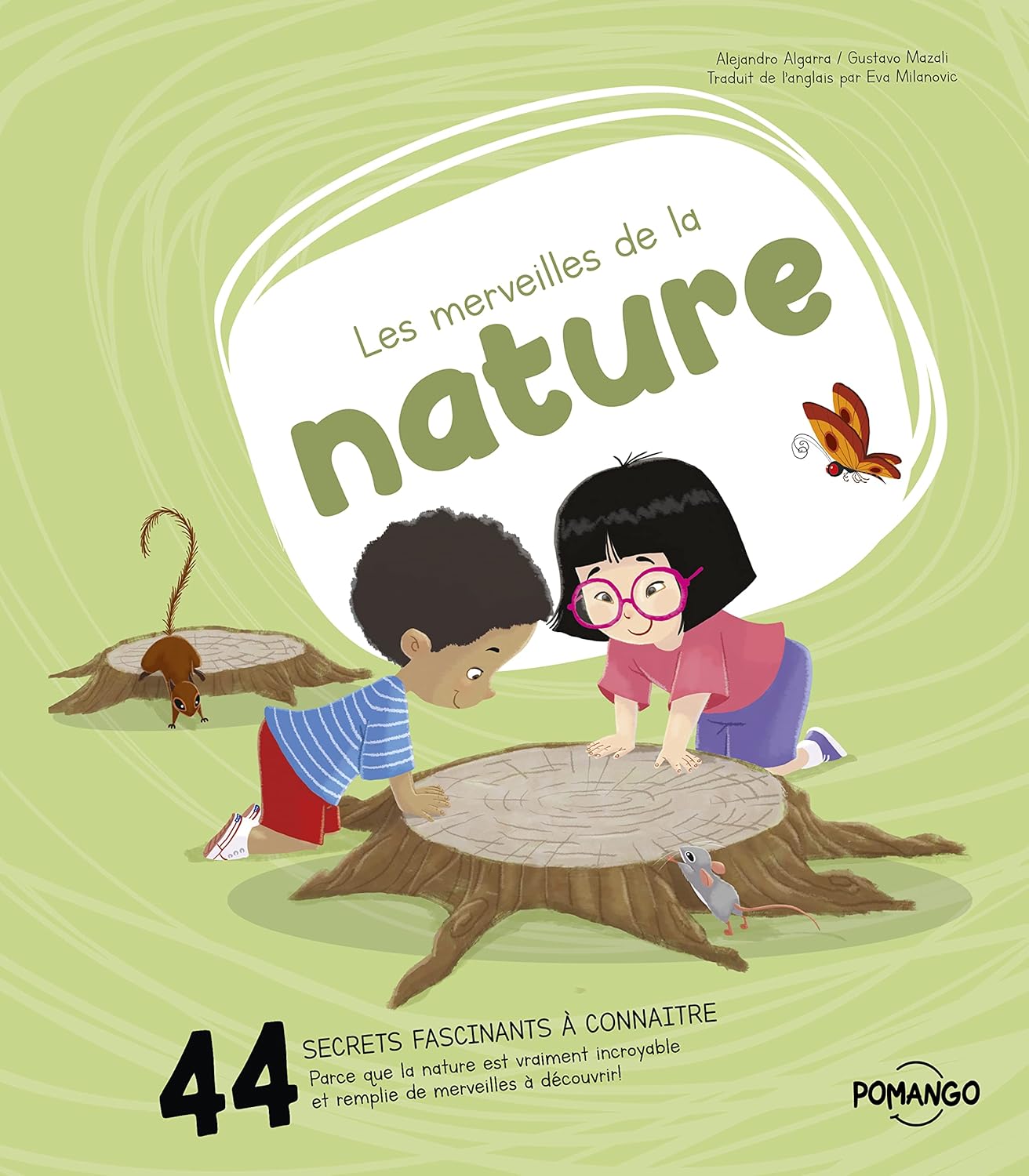 Les merveilles de la nature : 44 secrets fascinants à connaître - Alejandro Algarra