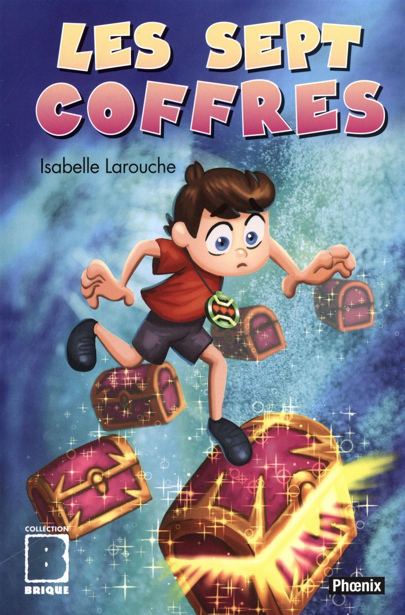 Livre Les sept coffres - Isabelle Larouche (Livre d'occasion)