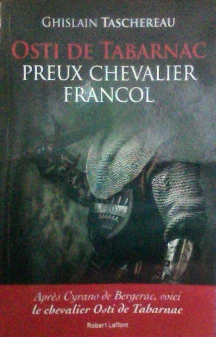 Livre Osti de Tabarnac, preux chevalier francol dans Boutons hors les Unifols! - Ghislain Tascher...