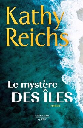 Livre Le mystère des îles - Kathy Reichs (Livre d'occasion)