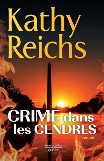 Crime dans les cendres - Kathy Reich