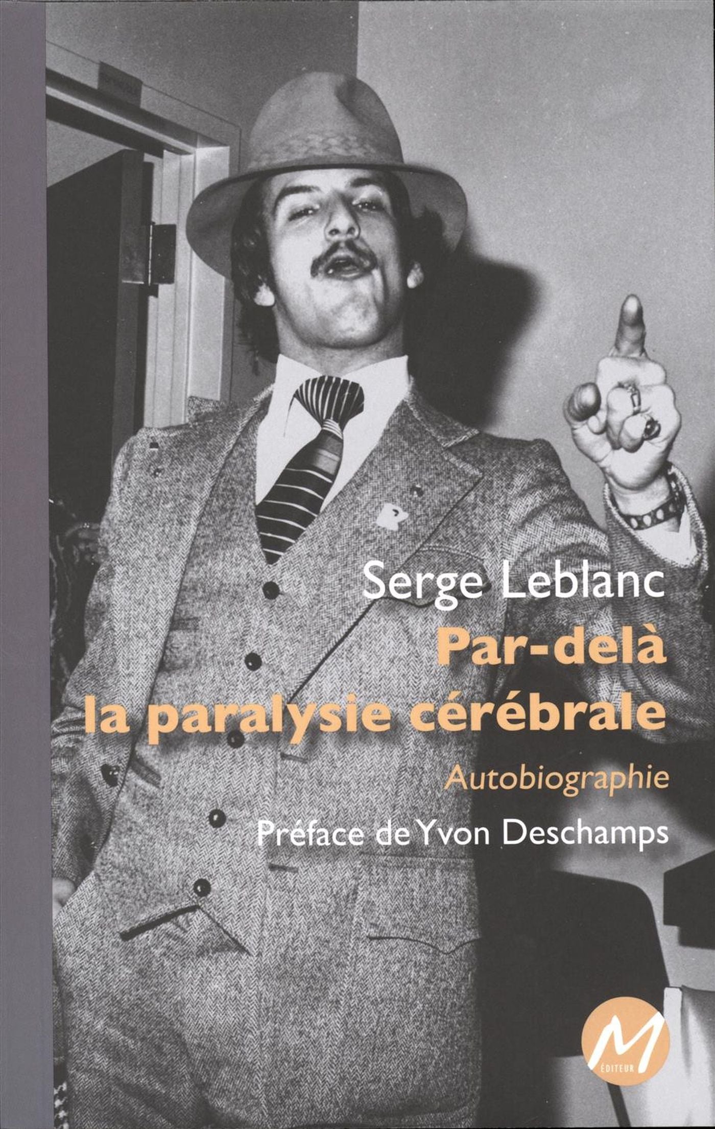 Livre Par-delà la paralysie cérébrale - Serge Leblanc (Livre d'occasion)