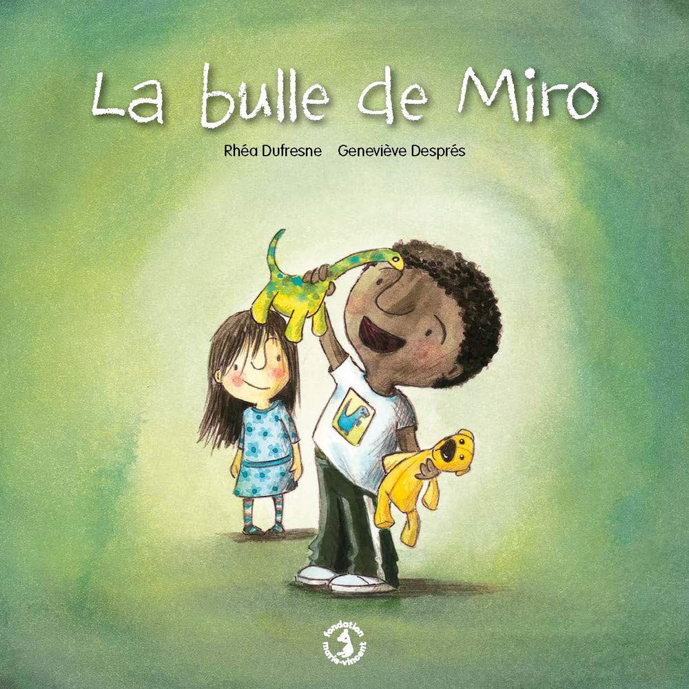 La bulle de Miro - Rhéa Dufresne