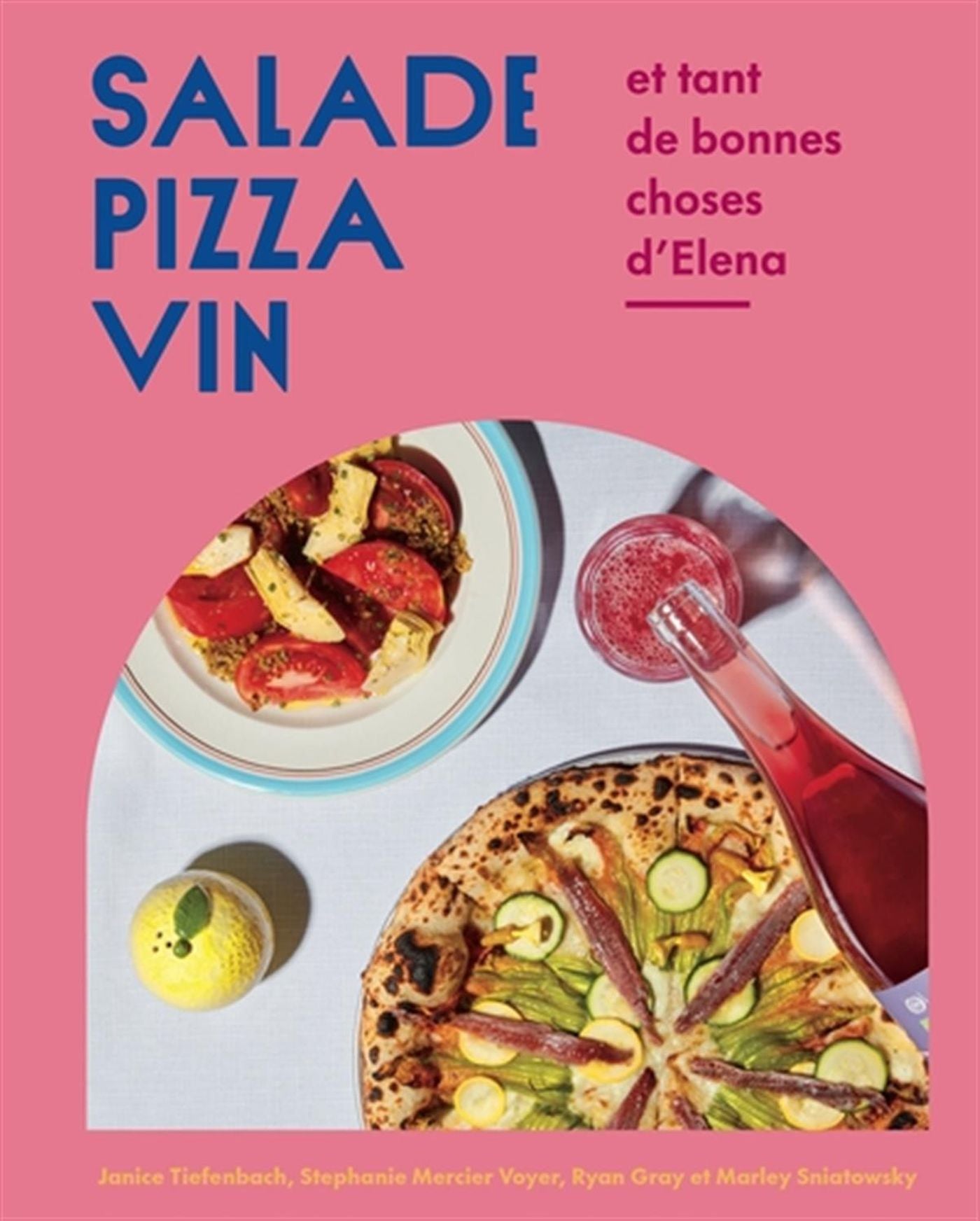 Livre Salade, pizza, vin et tant de bonnes choses d'Elena (Livre neuf) - ISBN 292496590X