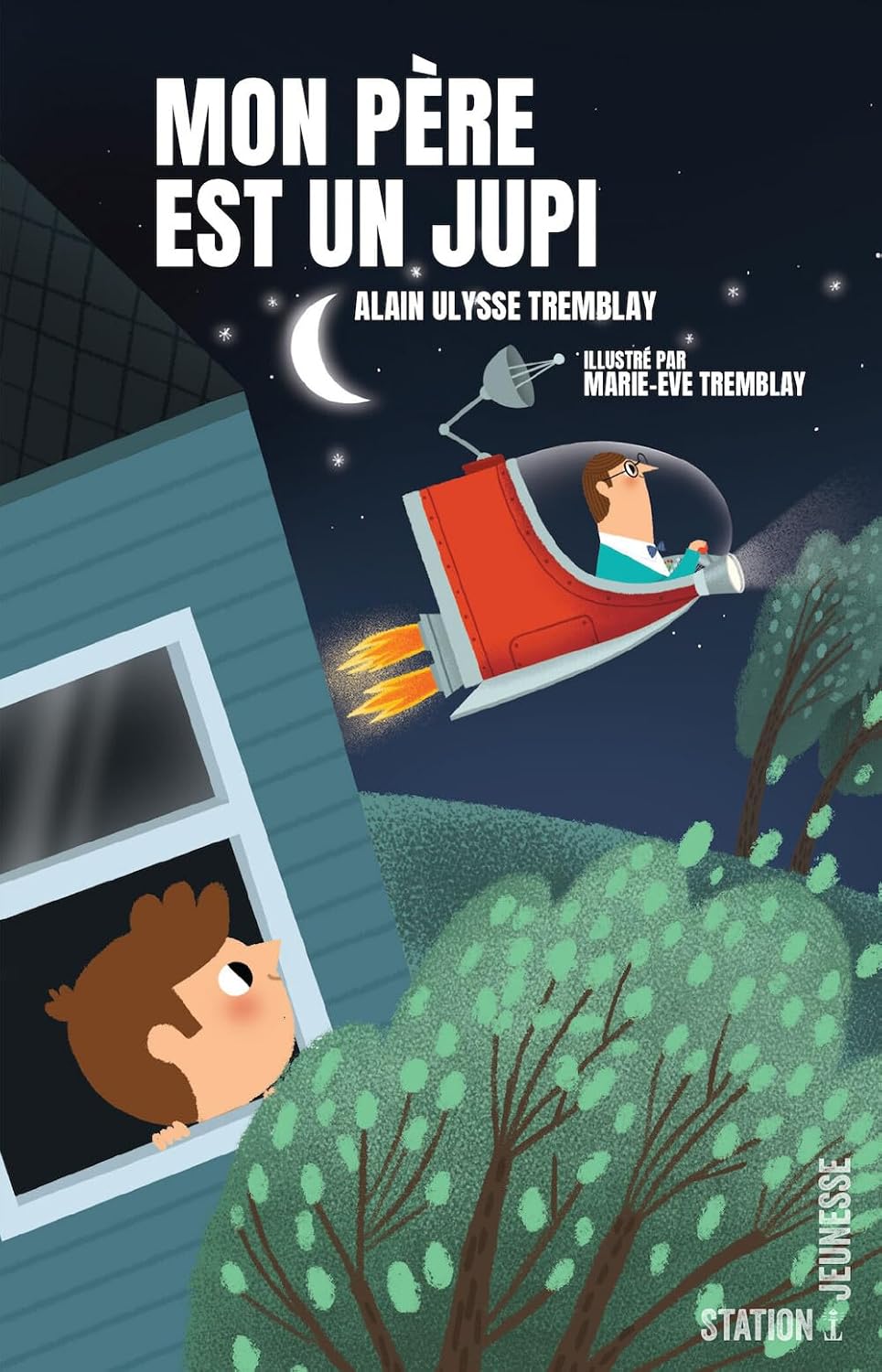 Livre Mon père est un Jupi - Alain Ulysse Tremblay (Livre d'occasion)