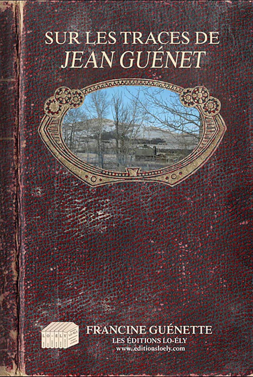 Livre Sur les traces de Jean Guénet - Francine Guénette (Livre d'occasion)