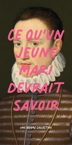 Livre Ce qu'un jeune mari devrait savoir une œuvre collective (Collectif) (Livre d'occasion) -...