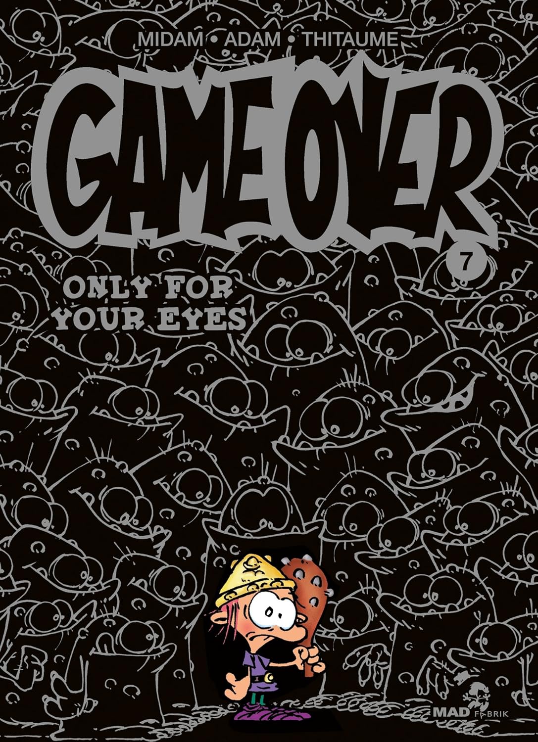 Game Over # 7 : Only For Your Eyes - Midam
