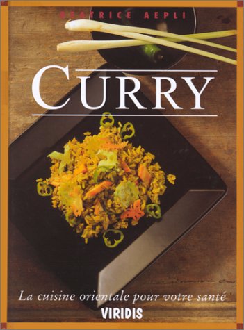 Livre Curry : La cuisine orientale pour votre santé (Livre d'occasion) - ISBN 2970019221