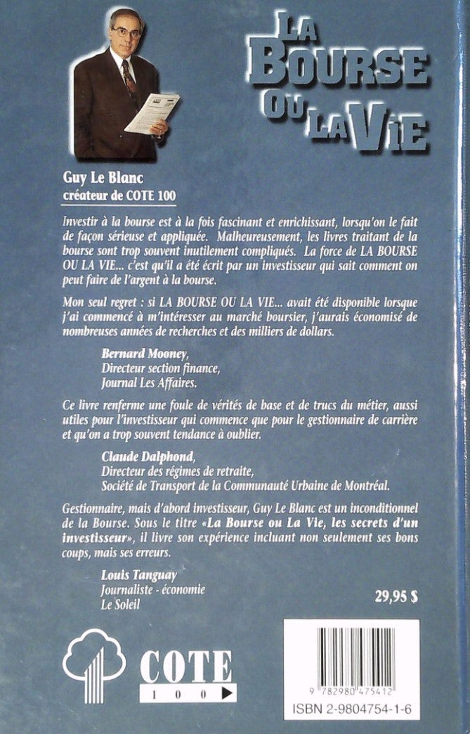 Livre La bourse ou la vie : Les secrets d'un investisseur (Guy Le Blanc) (Livre d'occasion) -...