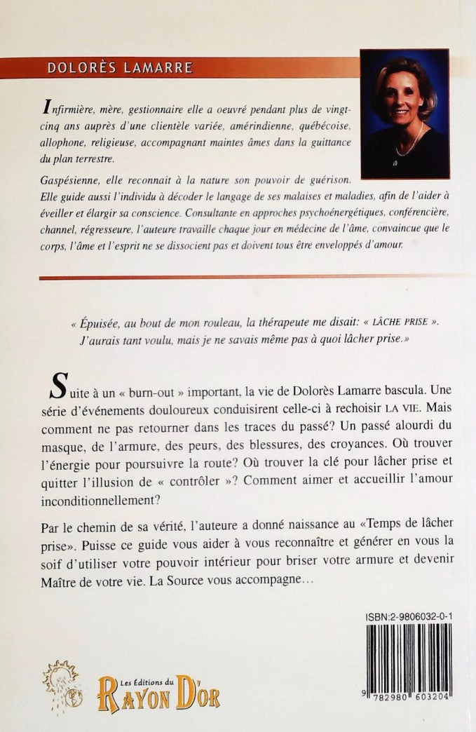 Livre Le temps de lâcher prise - Dolorès Lamarre (Livre d'occasion) - ISBN 2980603201