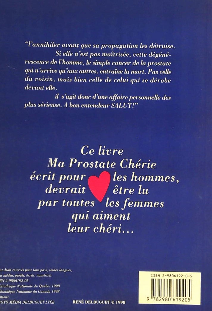 Livre Ma prostate chérie - René Delbuguet (Livre d'occasion) - ISBN 2980619205