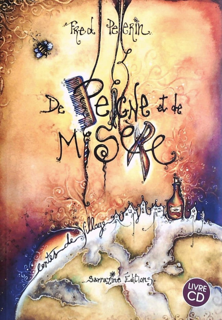 Livre De peigne et de misère (avec CD) - Fred Pellerin (Livre d'occasion) - ISBN 2980894729